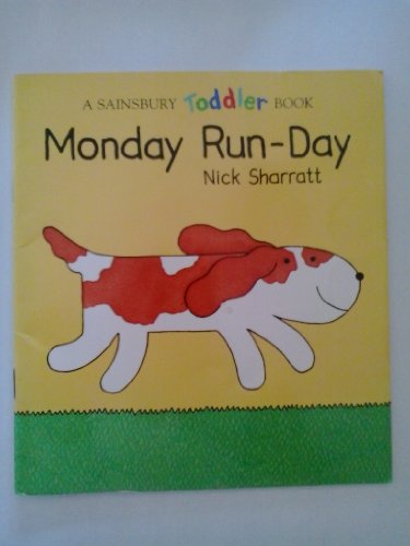 Monday Run-Day (Toddlers Series) (Toddlers) - Nick Sharratt