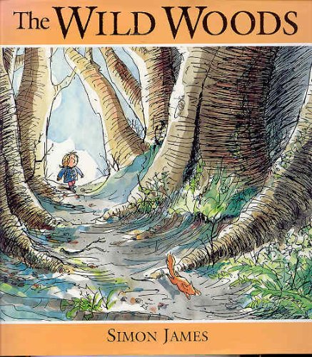 Wild Woods, The (9780744522839) by Simon James