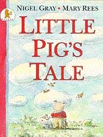 Stock image for Little Pig's Tale for sale by AwesomeBooks