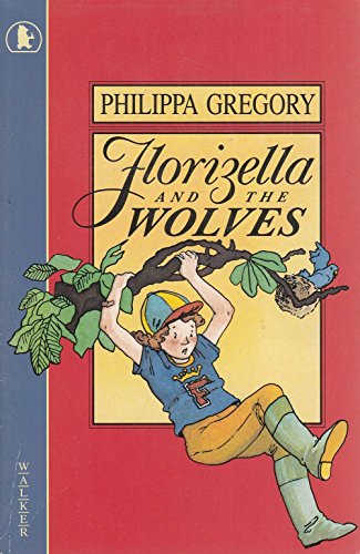 Florizella and the Wolves (Racers) (9780744523201) by [???]