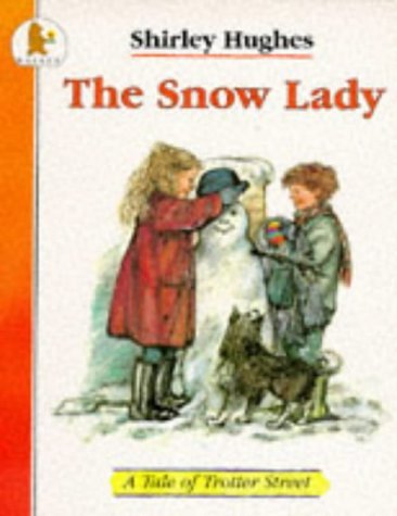 Beispielbild fr The Snow Lady (Tales from Trotter Street) zum Verkauf von ThriftBooks-Dallas