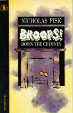 Stock image for Broops! Down the Chimney (Young Childrens Fiction) for sale by AwesomeBooks