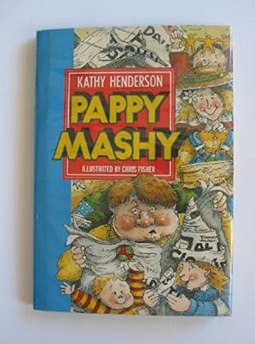 Stock image for Pappy Mashy for sale by Klanhorn