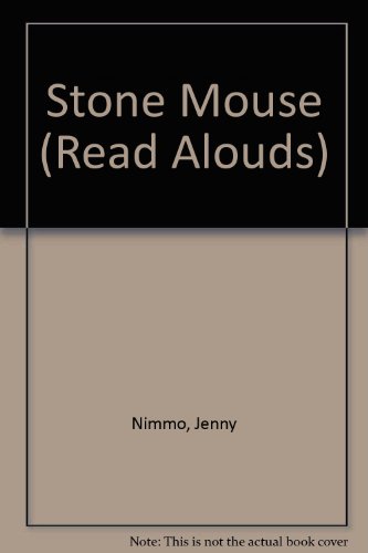 Stone Mouse (Read Alouds) (9780744524307) by Jenny Nimmo