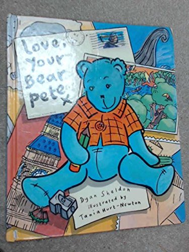 Stock image for Love, Your Bear Pete for sale by WorldofBooks