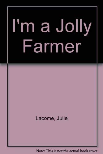 9780744525854: I'm a Jolly Farmer