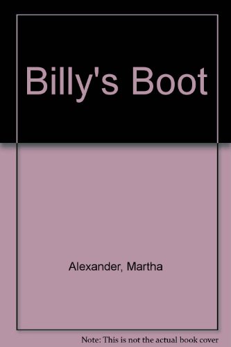 Billy's Boot (9780744525892) by Martha Alexander