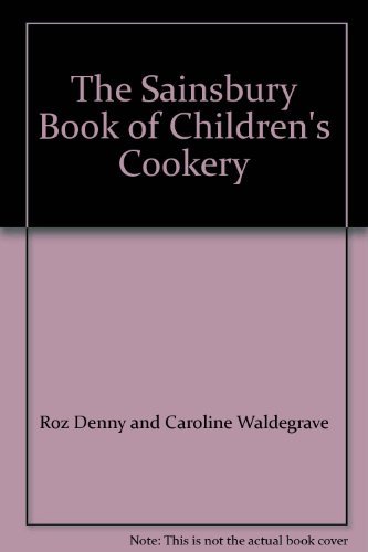 9780744526073: The Sainsbury Book of Children's Cookery