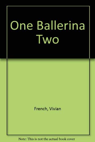 9780744530452: One Ballerina Two