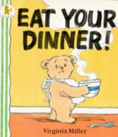 Beispielbild fr Eat Your Dinner! (Bartholomew & George) zum Verkauf von WorldofBooks