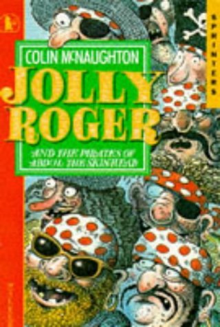 Imagen de archivo de Jolly Roger and the Pirates of Abdul the Skinhead (Sprinters) a la venta por WorldofBooks