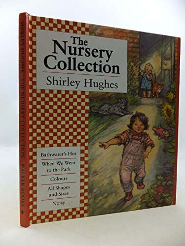 Imagen de archivo de The Nursery Collection (Bathwater's Hot; When We Went to the Park; Colours; All Shapes and Sizes; Noisy a la venta por WorldofBooks