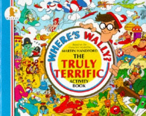 9780744532401: Where's Wally? The Truly Terrific Activity Book 1