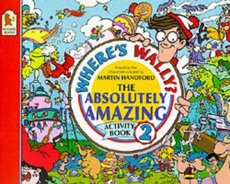 9780744532418: Where's Wally? Absolutely Amazing Activi