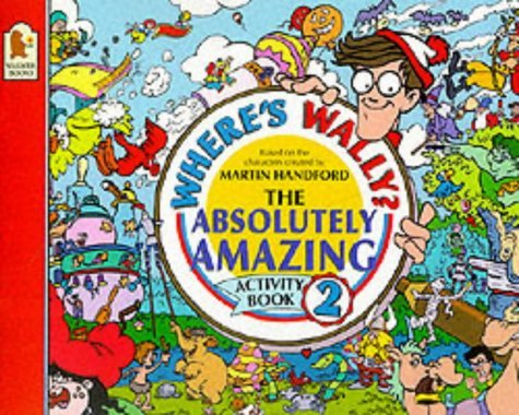 Stock image for Where's Wally? The Absolutely Amazing Activity Book 2 for sale by More Than Words