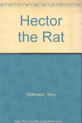 Stock image for Hector the Rat for sale by Goldstone Books