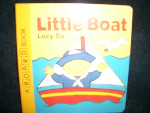 The Little Boat (9780744533965) by Lucy Su