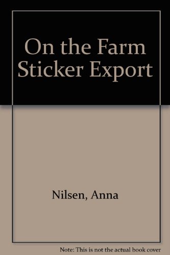 On the Farm Sticker Export (9780744535792) by NILSEN, ANNA