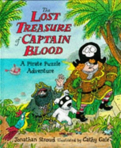 Stock image for The Lost Treasure of Captain Blood for sale by AwesomeBooks