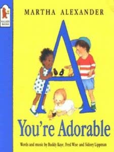 "A" You're Adorable (9780744536232) by Kaye; Wise; Lippman; Alexander, Martha