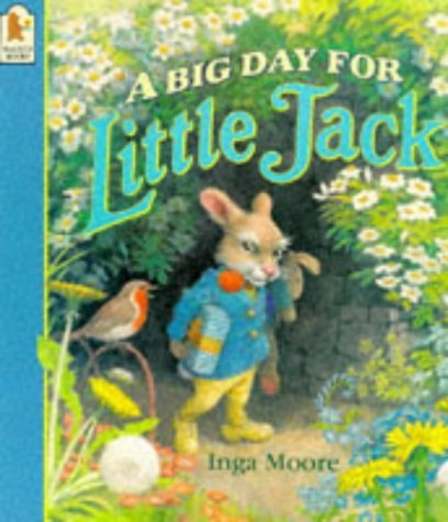 A Big Day for Little Jack (Little Jack Rabbit) - Moore Inga