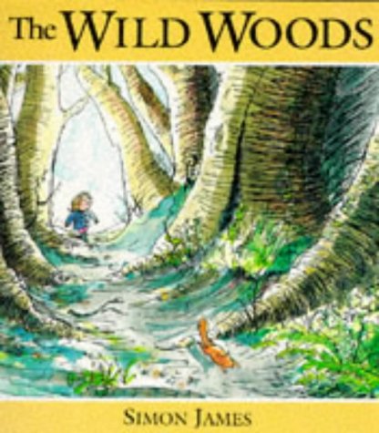 The Wild Woods (9780744536614) by James, Simon