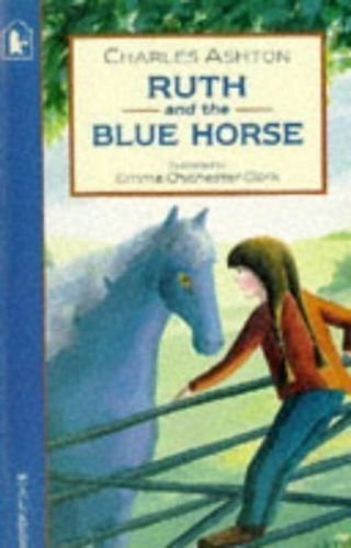 Stock image for Ruth and the Blue Horse (Read alouds) for sale by WorldofBooks