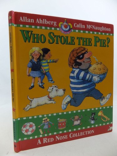 Who Stole the Pie? (Red Nose Collections) (9780744537376) by [???]