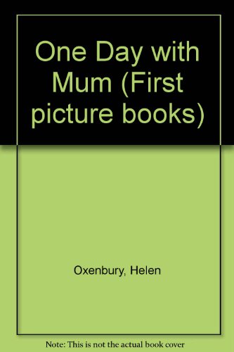 9780744537772: One Day With Mum