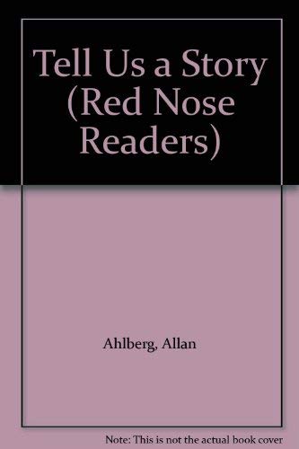 9780744537956: Tell Us A Story (Red Nose Readers)