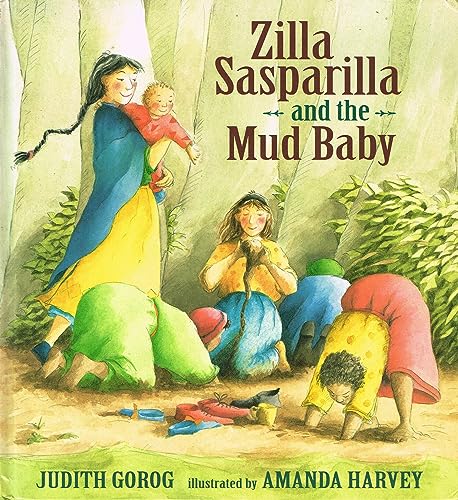 Stock image for Zilla Sasparilla and the Mud Baby for sale by AwesomeBooks