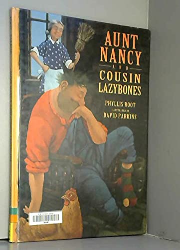 Aunt Nancy and Cousin Lazybones (9780744540109) by Root, Phyllis