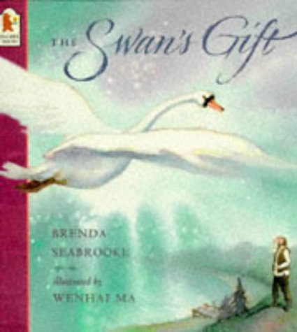 The Swan's Gift (9780744540703) by Brenda Seabrooke