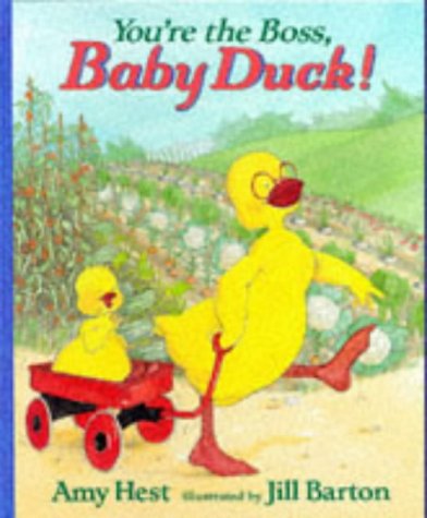 You're the Boss, Baby Duck (9780744540833) by Amy Hest; J. BartoÅˆ