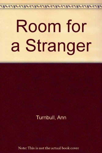 Room for a Stranger (9780744541281) by Ann Turnbull