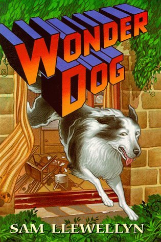 Wonder dog (9780744541564) by LLEWELLYN, Sam