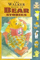 9780744544183: The Walker Book of Bear Stories (The Walker Book of)