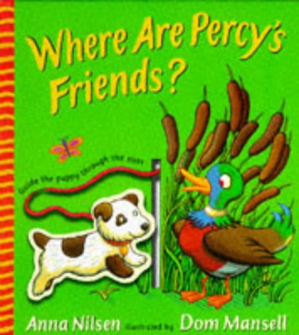 Where Are Percy's Friends (9780744544794) by Anna Nilsen