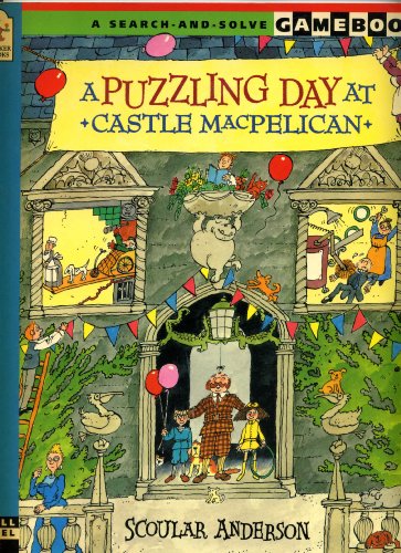 9780744547009: A Puzzling Day at Castle MacPelican (A Search-and-solve Gamebook)