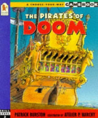 Beispielbild fr The Pirates of Doom (A Choose-your-way Gamebook) zum Verkauf von AwesomeBooks