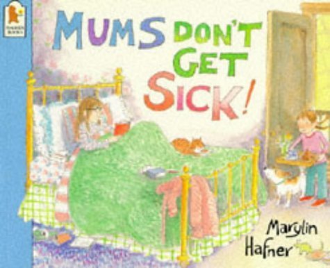 Beispielbild fr Mums Don't Get Sick zum Verkauf von WorldofBooks