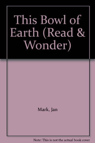 Beispielbild fr This Bowl of Earth (Read & Wonder) zum Verkauf von WorldofBooks