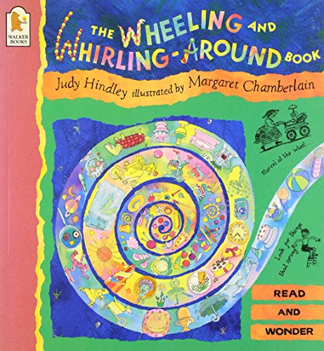 The Wheeling and Whirling-around Book (Read & Wonder) - Chamberlain Margaret