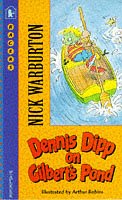 Dennis Dipp on Gilbert's Pond (Racers) (9780744547627) by Nick Warburton