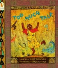 Too Much Talk - Angela Shelf Medearis