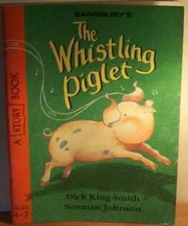 Beispielbild fr The Whistling Piglet zum Verkauf von WorldofBooks
