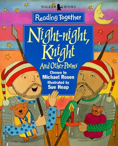 Reading Together Level 3: Night-night, Knight (Reading Together) (9780744548846) by Rosen, Michael; Heap, Sue