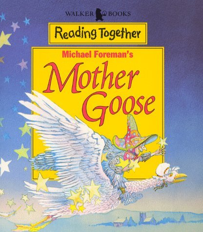 Beispielbild fr Michael Foreman's Mother Goose zum Verkauf von Better World Books