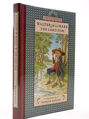 The Lord Fish (Treasures) (9780744549478) by Mare, Walter De La; Benson, Patrick