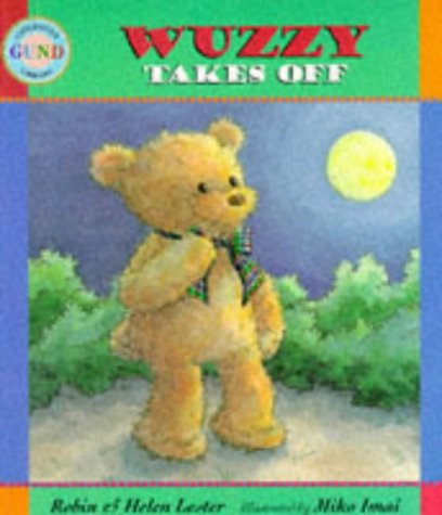 9780744552263: Wuzzy Takes Off (Gund Children's Library)